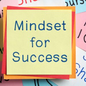 Empowering Mindsets for Success