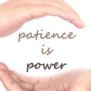 Cultivating Patience: The Pathway Forward